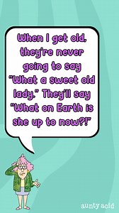 Sweet old lady? No. Wild old menace? Absolutely | Aunty Acid