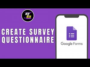 How To Create Google Form Survey Questionnaire