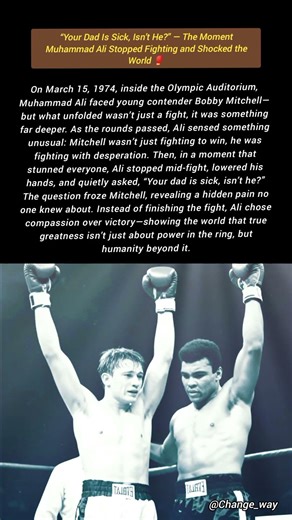 “Your Dad Is Sick, Isn’t He?” — The Moment Muhammad Ali Stopped Fighting and Shocked the World 🥊