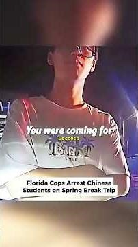 Brutal Police Moment; Florida Cops Arrest Chinese Students