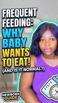 Is Your Newborn Always Hungry? Here's Why They Feed So Often!