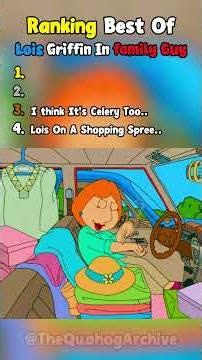 Ranking Best Of Lois Griffin In Family Guy