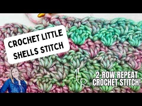 Little Shells Stitch Crochet Tutorial 🐚 Easy, Beautiful Texture You’ll Love!