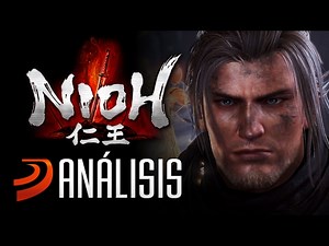 NIOH es pura magia de combate. Un ¡JUEGAZO! Análisis