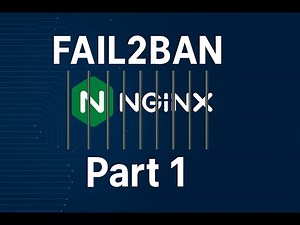 Howto setup NGINX with Fail2ban on Ubuntu Part 1