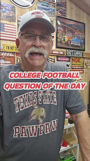 COLLEGE FOOTBALL QUESTION OF THE DAY