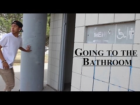 Going to the Bathroom