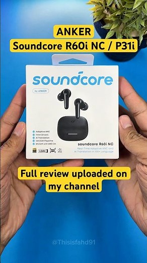 Anker Soundcore R60i NC / P31i Full review on my channel