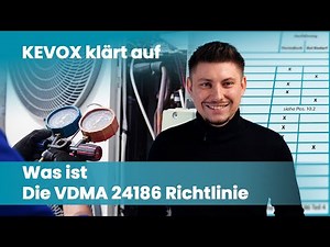 KEVOX klärt auf: Was ist die VDMA 24186 Richtlinie?