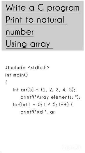 Print Natural Numbers Using Array. #coding #viral #bcastudents #array #cprogramming