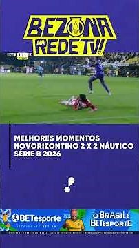 Melhores momentos: Novorizontino 2 x 2 Náutico - Série B 2026