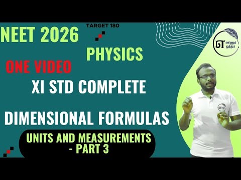 NEET Physics Units & Dimensions Part 3 | Dimensional Formulas for XI Std all Physical Quantities