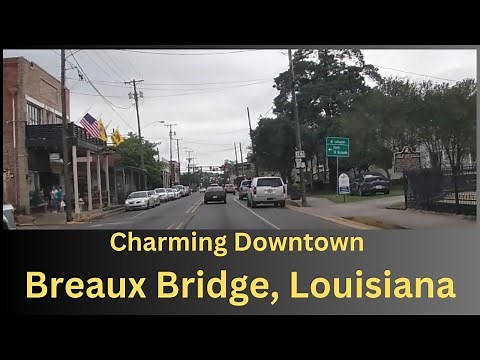 Charming Downtown of Breaux Bridge, LA | Dash Cam Driving Tour Louisiana 4K
