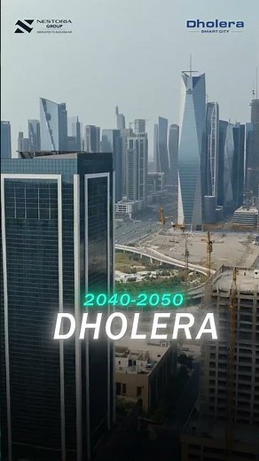 What's Dholera's FUTURE Development Plan