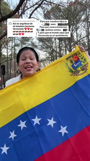 Respuesta a @luna Para que nuestros hijos la vean. Para que nunca olvidemos quiénes somos. Y para que el mundo sepa que Venezuela es un sentimiento.@Flags Importer . . . . #creatorsearchinsights #TikTokShopCreatorPicks #Venezuela #VenezolanosEnUSA #OrgulloVenezolano