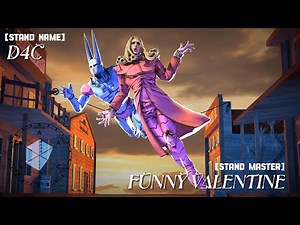 Funny Valentine - D4C Stand Eye Catch [SFM/JOJO]
