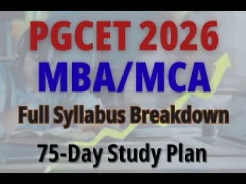 PGCET 2026 MBA/MCA | 75 DAYS STUDY PLAN and SYLLABUS OVERVIEW | #pgcet2026 #pgcetmba #pgcet