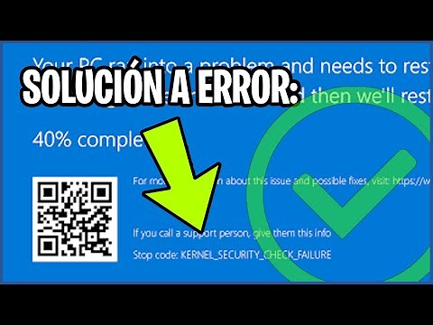 SOLUCIÓN RÁPIDA A ERROR DE PANTALLA AZUL KERNEL SECURITY CHECK FAILURE