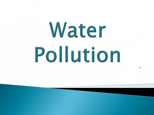PPT - Water Pollution PowerPoint Presentation, free download - ID:2255867