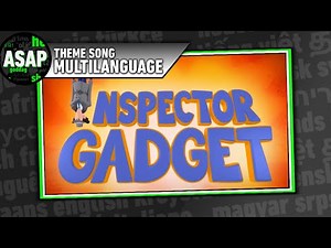 Inspector Gadget (2015) Theme Song | Multilanguage (Requested)