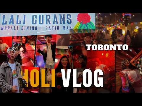 Holi Night in Toronto 🎨 | Nepali Party at Lali Gurans | Vlog🇳🇵🇨🇦