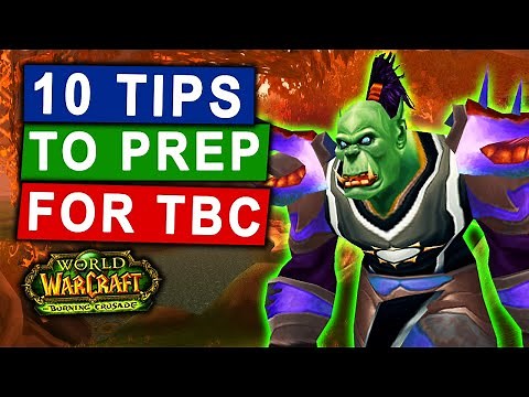 Top 10 Tips to Prepare for TBC Classic