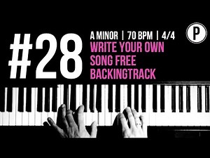 #28 Write Your Own Song Free Piano Music Backingtrack