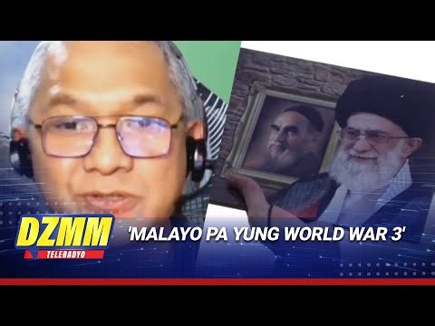 Analyst denies 'decapitation strike' vs Iran to start World War 3 | DZMM TeleRadyo