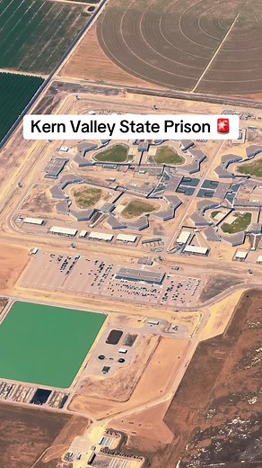 Kern Valley State Prison in Delano, California