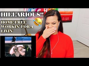 REACTION VIDEOS | Reacting to Home Free - Working for a Living