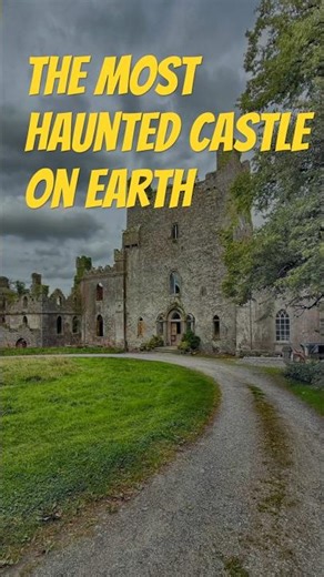 Why Is Leap Castle Ireland’s Most Terrifying Fortress?