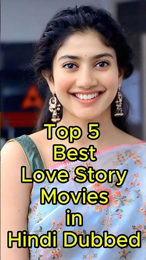 TOP 5 BEST LOVE STORY MOVIES DUBBED IN HINDI 🔥#2026 #trending #love #shorts #tseries #shortsfeed