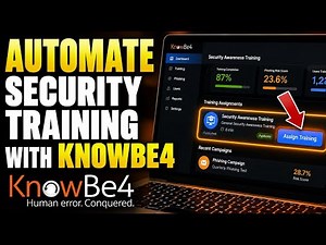 How to Automate Security Awareness Training with KnowBe4 - Full Guide
