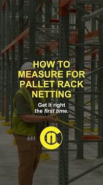 Warehouse Rack Netting: How to Measure for a Perfect Fit