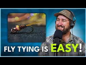 The Beginner’s Guide to Fly Tying — Tools, Patterns, and Materials for Success | Ep. 62