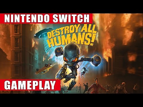 Destroy All Humans! Nintendo Switch Gameplay