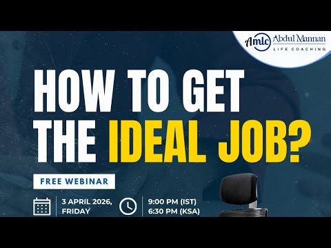 How to get the Ideal Job (Friday Classes at AMLC): 3rd April, 2026