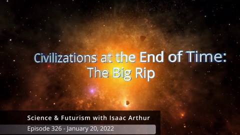 Civilizations at the End of Time The Big Rip