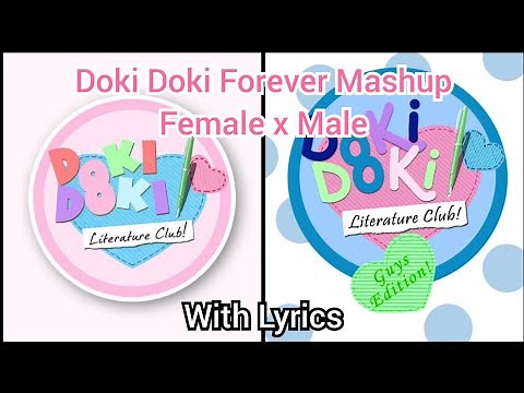 🎵Doki Doki Forever Mashup Music Video (Female x Male) With Lyrics | DDLC