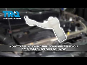 How to Replace Windshield Washer Reservoir 2018-2024 Chevrolet Equinox