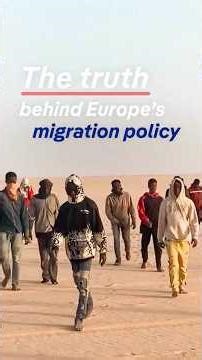 The truth behind Europe’s migration policy | DW Documentary
