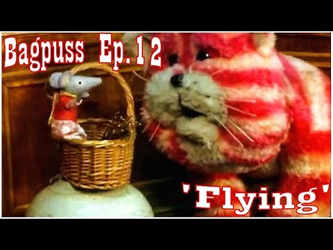 Bagpuss - Flying Ep. 12 1974 HQ