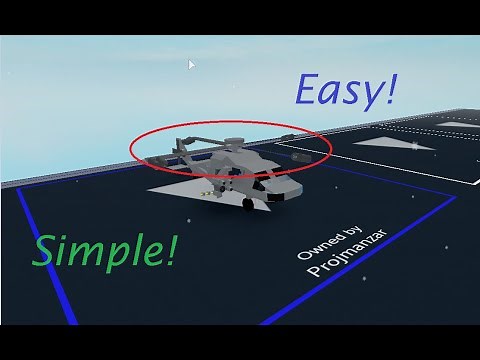 Quick Easy Simple single rotor tutorial(for helicopters) -Plane Crazy