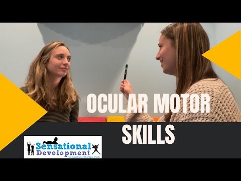 All About Ocular Motor Skills