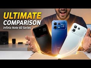 Infinix Note 60 5G Vs Infinix Note 60 Pro 5G Vs Infinix Note 60 Ultra 5G - Full Comparison 🔥