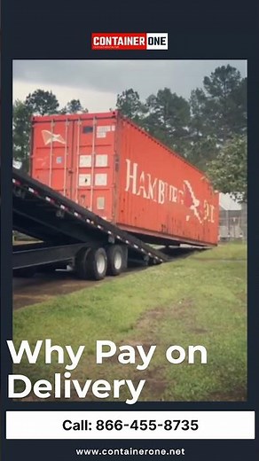 Why Pay on Delivery Matters When Buying a Shipping Container