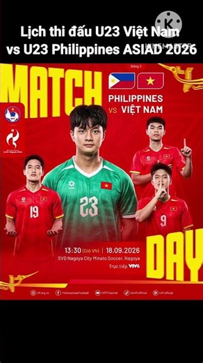 Lịch thi đấu U23 Việt Nam vs U23 Philippines ASIAD 2026
