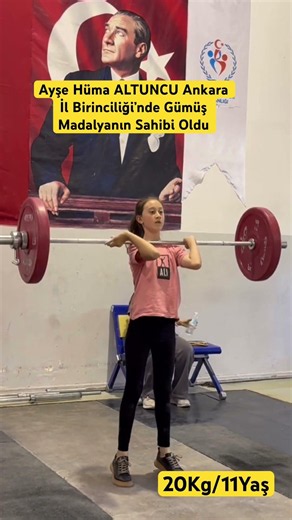 Ayşe Hüma ALTUNCU Ankara Halter İl Birinciliği’nde Gümüş Madalyanın Sahibi Oldu