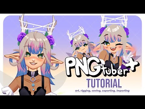 PNGtuber Plus All-Around Tutorial [v1.3]