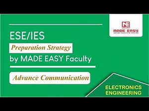 ESE/IES Preparation Strategy for Advance communication